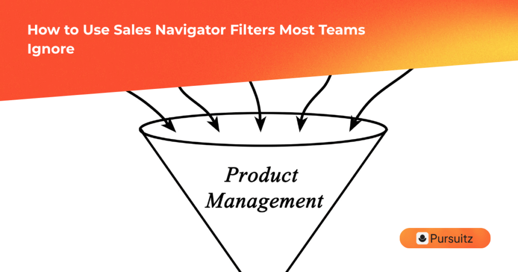 B2B sales professional building a layered Sales Navigator search using intent and timing filters
